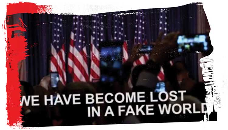 We have become lost in a fake world